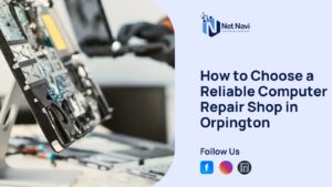 How to Choose a Reliable Computer Repair Shop in Orpington