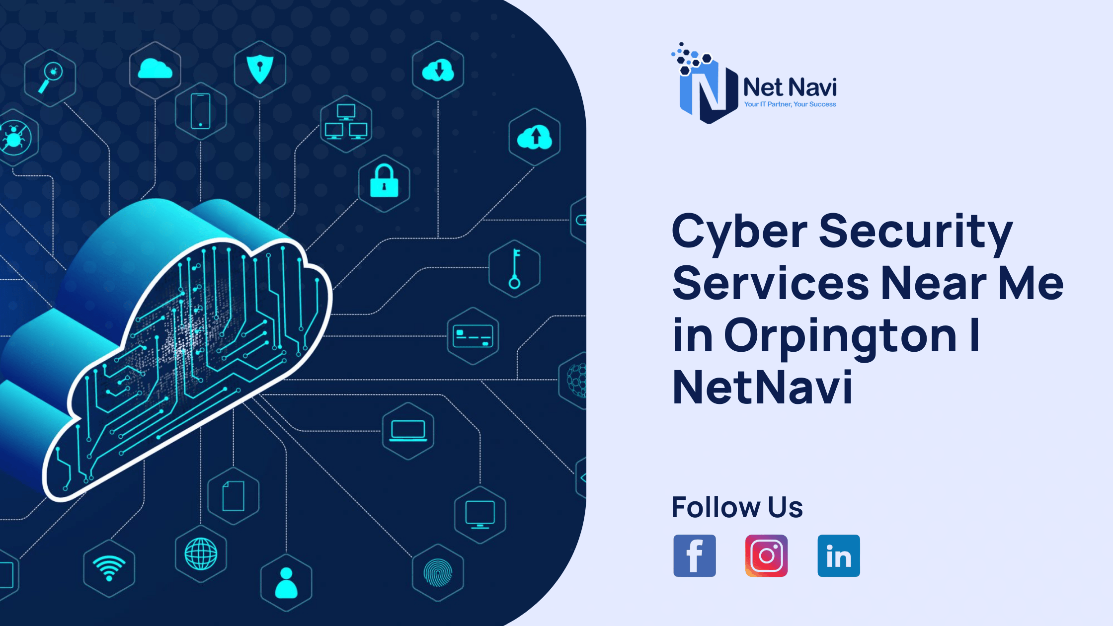 Cyber Security Services Near Me in Orpington | NetNavi